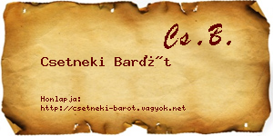 Csetneki Barót névjegykártya